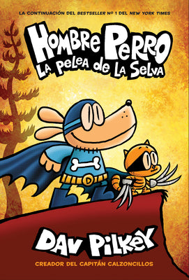 Hombre Perro: La Pelea de la Selva (Dog Man: Brawl of the Wild): Volume 6