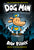 Dog Man: A Graphic Novel (Dog Man #1): From the Creator of Captain Underpants: Volume 1