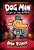 Dog Man: A Tale of Two Kitties: A Graphic Novel (Dog Man #3): From the Creator of Captain Underpants: Volume 3