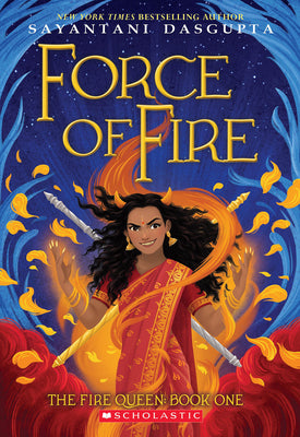 Force of Fire (the Fire Queen #1)