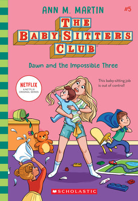 Dawn and the Impossible Three (the Baby-Sitters Club #5): Volume 5