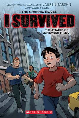 I Survived the Attacks of September 11, 2001: A Graphic Novel (I Survived Graphic Novel #4): Volume 4