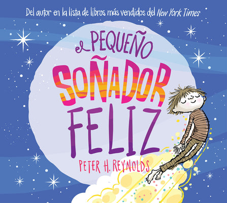 El Pequeño Soñador Feliz (Little Happy Dreamer)