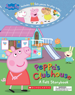 Peppa's Clubhouse: A Felt Storybook (Peppa Pig)