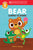 Bear Learns to Share (Scholastic Reader, Level 1): A First Feelings Reader