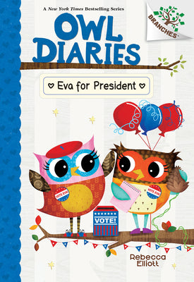 Eva for President: A Branches Book (Owl Diaries #19)