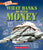 What Banks Do with Money: Loans, Interest Rates, Investments... and Much More! (a True Book: Money)