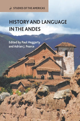 History and Language in the Andes