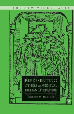 Representing Others in Medieval Iberian Literature