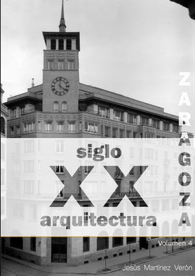 Zaragoza. Arquitectura. Siglo XX. No construida