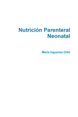 Nutrición Parenteral Neonatal Guía básica