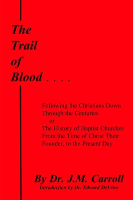 The Trail of Blood