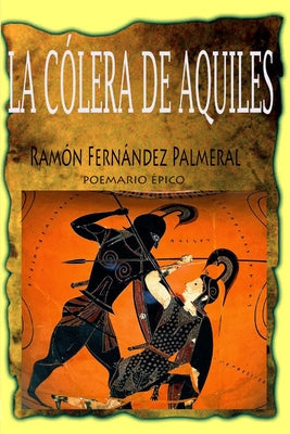 La cólera de Aquiles