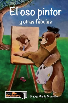 El oso pintor y otras fábulas