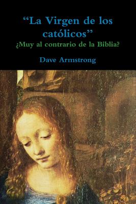 La Virgen de los católicos: ¿Muy al contrario de la Biblia?