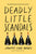 Deadly Little Scandals