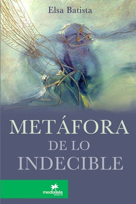 Metáfora de lo indecible