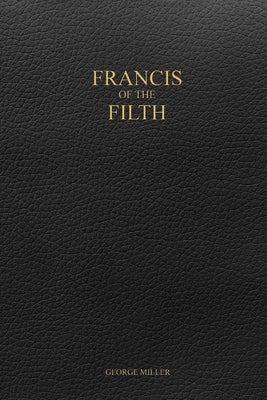 Francis of the Filth