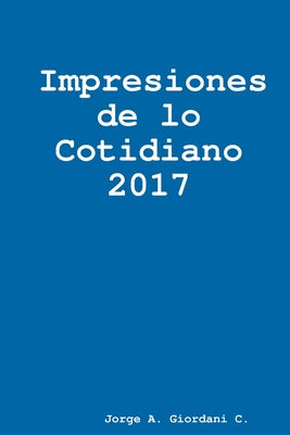 Impresiones de lo Cotidiano 2017