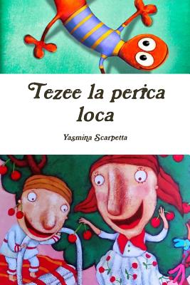 Tezee la perica loca