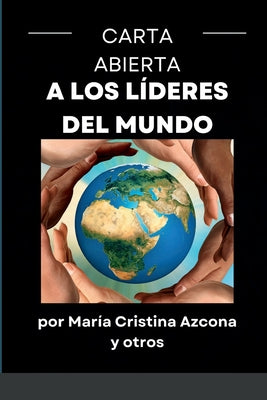 CARTA ABIERTA a los LÍDERES del MUNDO