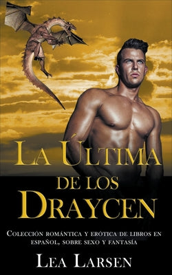 La ultima de los Draycen