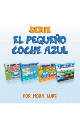 Serie El Pequeño Coche Azul Colección de Cuatro Libros