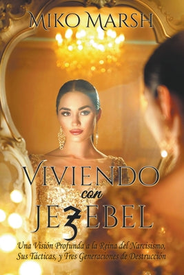 Viviendo con Jezebel