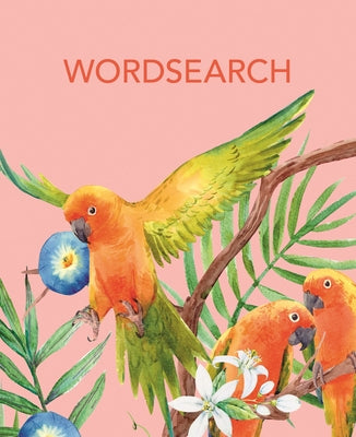 Wordsearch: Over 150 Puzzles