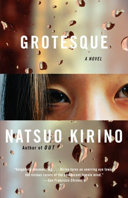 Grotesque: A Thriller