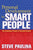 Personal Development for Smart People: The Conscious Pursuit of Personal Growth