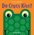 Do Crocs Kiss?