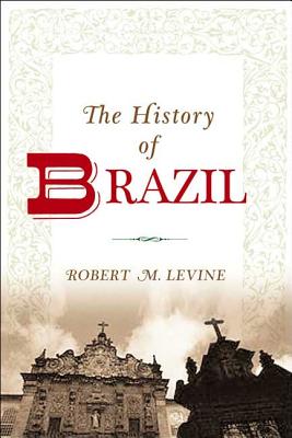 The History of Brazil