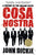 Cosa Nostra: A History of the Sicilian Mafia