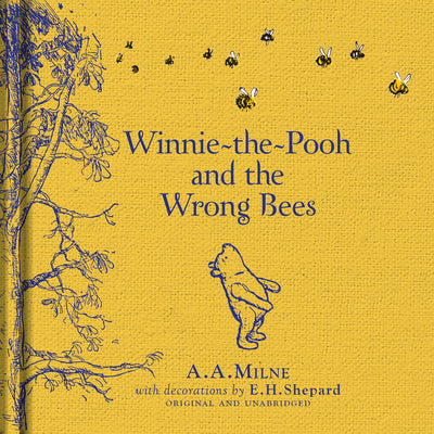 Winnie-The-Pooh: Winnie-The-Pooh and the Wrong Bees