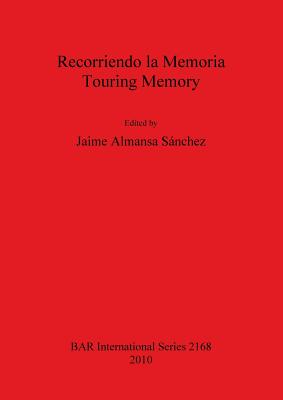 Recorriendo la Memoria / Touring Memory