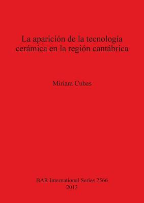 La aparición de la tecnología cerámica en la región cantábrica