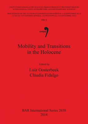 Mobility and Transitions in the Holocene Vol 9