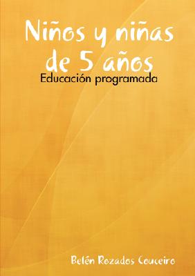 Ninos y Ninas de 5 Anos: Educacion Programada