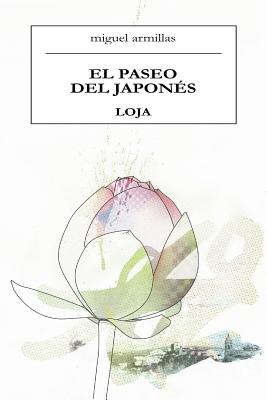 El Paseo del Japonés. Loja