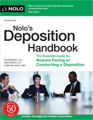 Nolo's Deposition Handbook: The Essential Guide for Anyone Facing or Conducting a Deposition