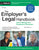 The Employer's Legal Handbook: How to Manage Your Employees & Workplace