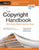 The Copyright Handbook: What Every Writer Needs to Know