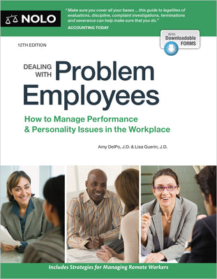 Dealing with Problem Employees: How to Manage Performance & Personal Issues in the Workplace