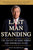 Last Man Standing: The Ascent of Jamie Dimon and JPMorgan Chase