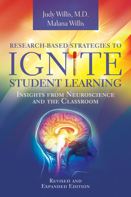 Research-Based Strategies to Ignite Student Learning: Insights from Neuroscience and the Classroom