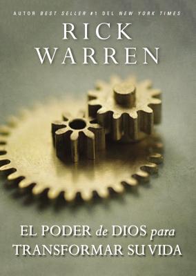 El Poder de Dios Para Transformar Su Vida