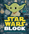 Star Wars Block (an Abrams Block Book): Over 100 Words Every Fan Should Know