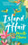 Island Affair: A Fun Summer Love Story