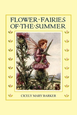 Flower Fairies of the Summer: (In Full Color)